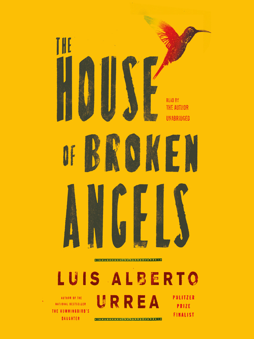 Title details for The House of Broken Angels by Luis Alberto Urrea - Available